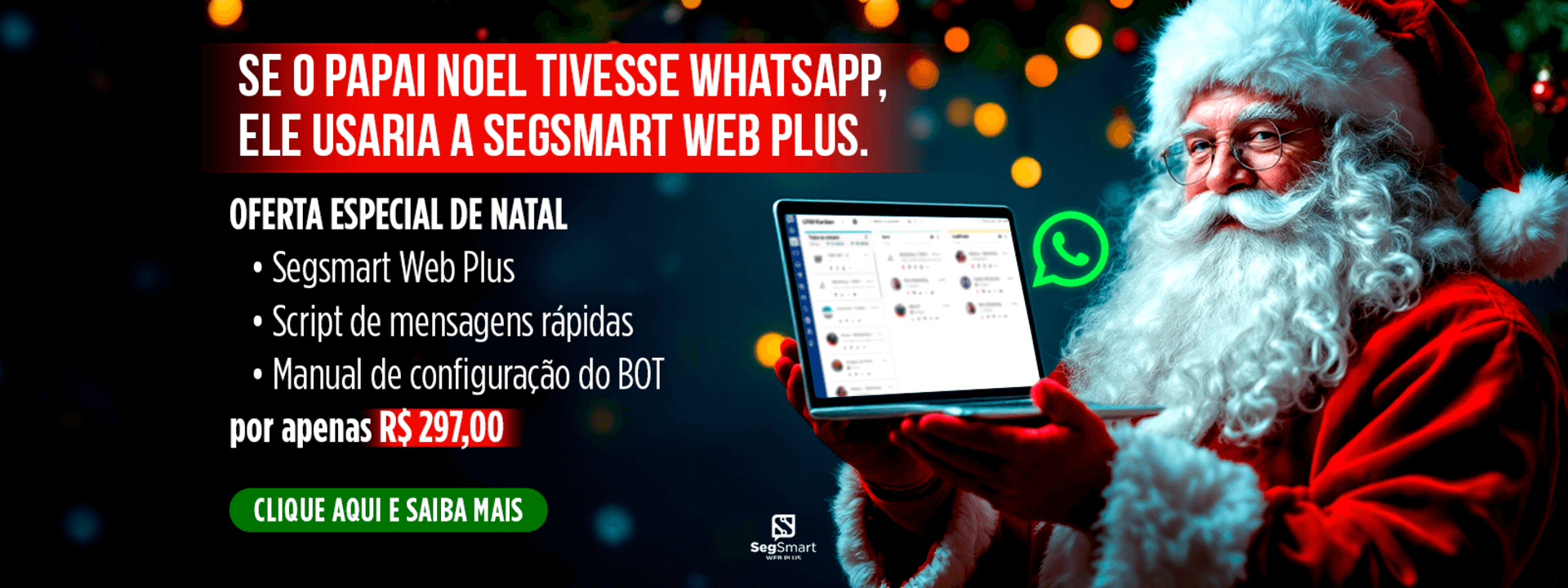 Oferta de Natal SegSmart Web Plus