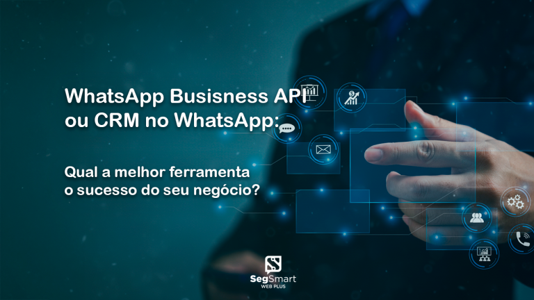 Whatsapp busisness api e crm no whatsapp qual é a melhor escolha para seu negócio